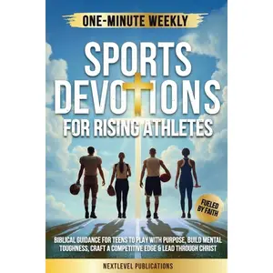One-Minute Weekly Sports Devotions for Rising Athletes -- Nextlevel Publications - Paperback