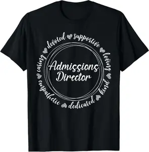 Cute Admissions Director Appreciation T-Shirt