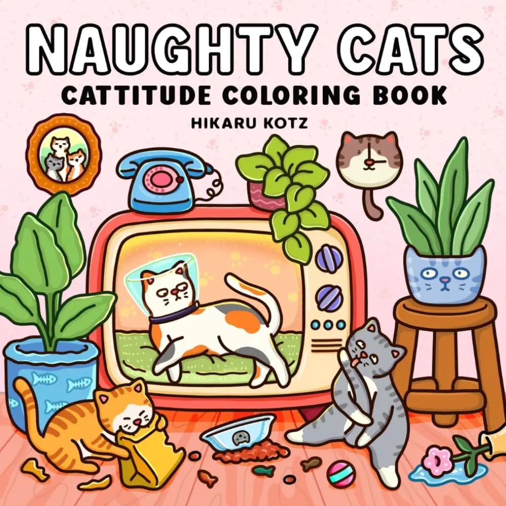Naughty Cats: Cattitude Coloring Book for Adults and Teens