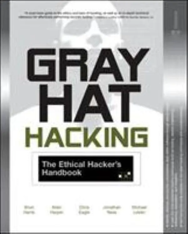 USED Book - Gray Hat Hacking : The Ethical Hacker's Handbook by Shon Harris (Paperback) - english