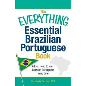 The Everything Essential Brazilian Portuguese Book