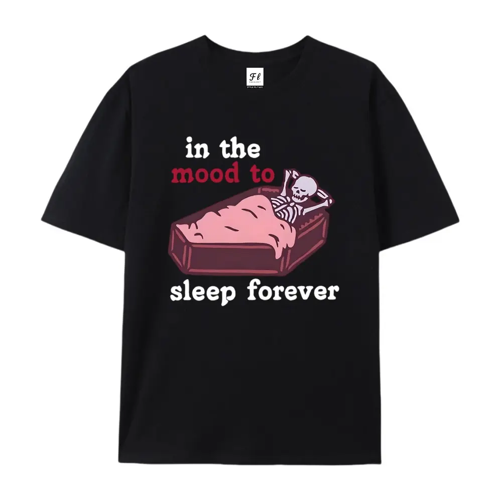 In The Mood To Sleep Forever Skeleton Coffin Cotton T-Shirt, Funny Gothic Graphic Tee, Comfort Casual Outfit, Perfect Halloween & Sarcastic Humor Gift, Oversized Everyday Fashion
