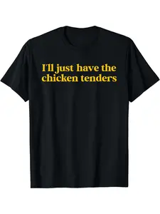 I'll Just Have The Chicken Tenders Graphic Fitted Casual Long T-Shirt Golf Gift T-Shirt For Men and Women