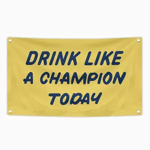 Drink Like a Champion Today Flag 3x5 Feet Banner with 4 Brass Eyelets, University Dorm Room Decor, Indoor Outdoor Use, Outdoor Banners, Men's Cave Decoration, Wall Decor Banner, Decorative Banner