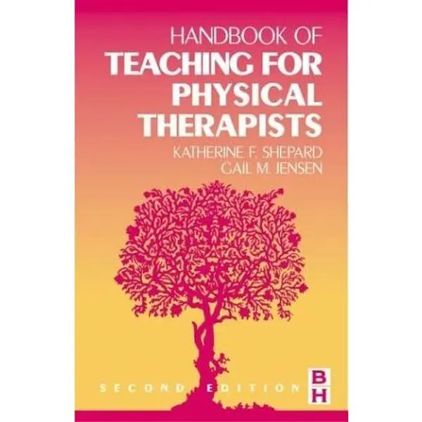 USED-Handbook of Teaching for Physical Therapists by Katherine F. Shepard PhD  PT  FAPTA (Paperback)