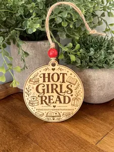 HOT GIRLS READ ORNAMENT Funny Humorous  Allie Rose Co Trademark Drama booktok bookish 3 inch ornament with #shedidnottrademarkornaments