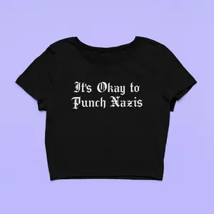 It's Okay To Punch Nazis Baby Tee Womenswear, Cute Y2K Fitted Cropped Top Cotton Crewneck Shortsleeve, Casual Streetwear Punk Girly Outfit