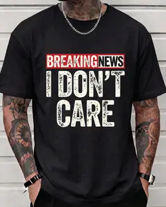 Men's Round Neck Casual Streetwear Tshirt - Breaking News, I Don't Care Funny Sarcastic Introvert Print Graphic Tee