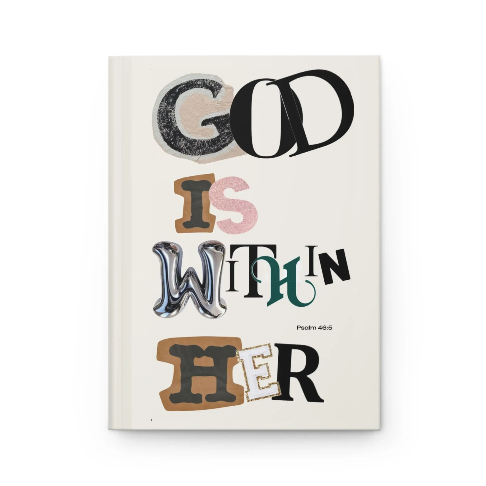 Hardcover Journal — "God Is Within Her" Inspirational Psalm 46:5 Faith Notebook