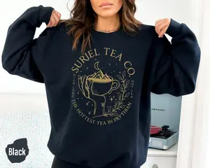 Suriel Tea Co Sweatshirt, Acotar Tea Sweater, Bookish Sweat, SJM Shirt, A Court Of Thorns And Roses Sweater, Suriel Tea Hoodie Gifts Hoodie and Sweater; T-shirt Cotton Menswear Polyester Tops