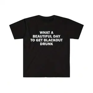 Alcoholic T-Shirt, Humor T-Shirt, Funny Gift, Funny Meme Shirt, Unisex Offensive T-Shirt, Funny T-Shirt, Satire Shirt