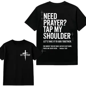 Need Prayer Tshirt- Tap My Shoulder Let’s Pray Christian Faith shirt, Bible Verse Matthew 18:20, Religious Inspirational Fall Winter Outfit Womenswear Crewneck Top