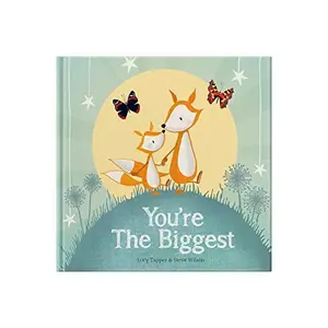 USED-You're The Biggest: A Heartwarming New Sibling Gift Book for Big Brothers or Sisters – Hardcover Keepsake by Lucy Tapper (Hardcover)