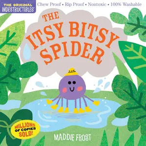 USED-Indestructibles: The Itsy Bitsy Spider: Chew Proof - Rip Proof - Nontoxic - 100% Washable (Book for Babies, Newborn Books, Safe to Chew) by Frost, Maddie (Paperback)