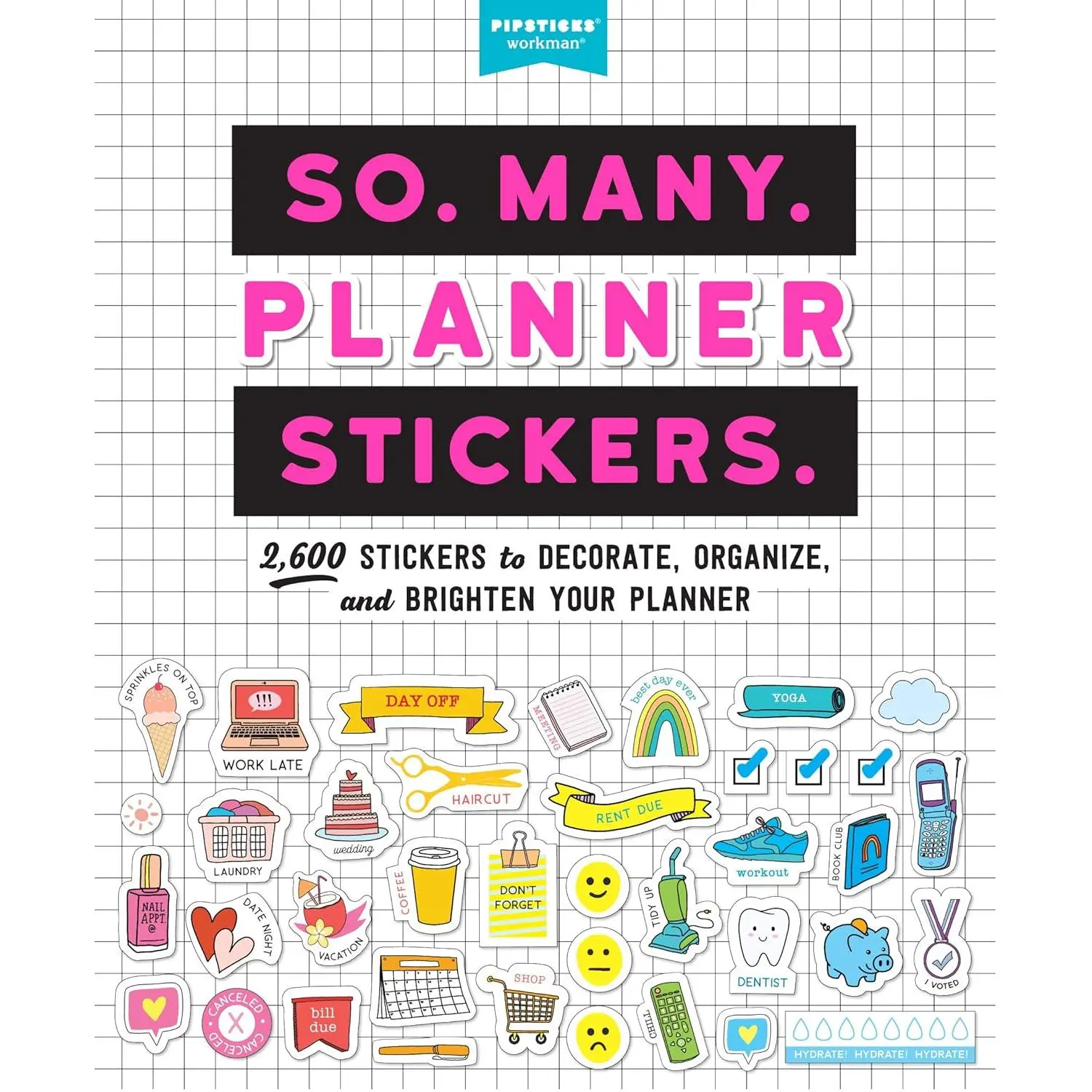 So. Many. Planner Stickers.: 2,600 Stickers to Decorate, Organize, and Brighten Your Planner (So. Many. Stickers.) - Paperback