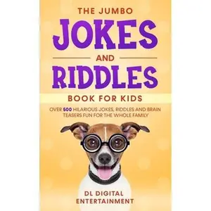 USED-The Jumbo Jokes and Riddles Book for Kids: Over 500 Hilarious Jokes, Riddles and Brain Teasers Fun for The Whole Family by Books, Family Fun (Paperback)