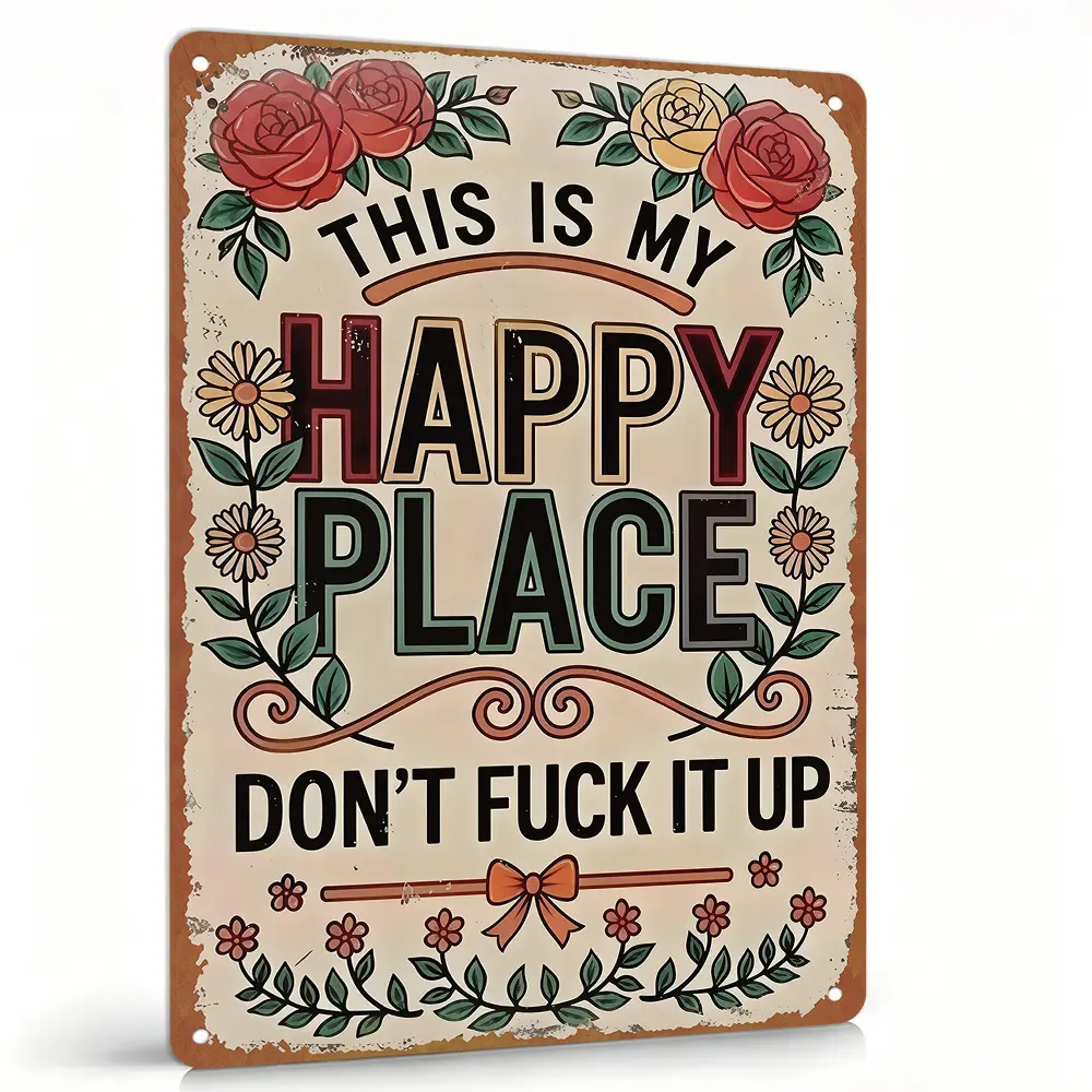 Lightweight Aluminum Outdoor Wall Plaque, 8x12in UV-Printed Waterproof Retro Sign with Playful "Don't F*ck It Up" My Happy Place Design, Daily Home Decor, Gag Gift for Women for Housewarming & Anniversary