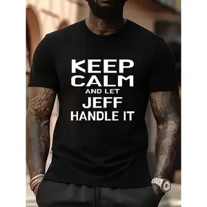 Men's Funny Jeff Humor T-Shirt - Keep Calm and Let Jeff Handle It Print, White with Black Lettering, Casual Round Neck Short Sleeve Summer Tee for Casual Attire, Funny Gift for Jeff Fans, Machine Washable Relaxed  double print    Vintage Metalcore Graphic