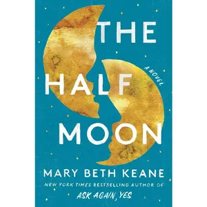 USED-The Half Moon by Keane, Mary Beth (Hardcover)