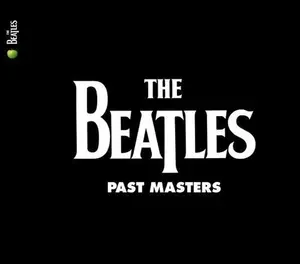 The Beatles - Past Masters  [VINYL RECORD - LP] 180 Gram, Rmst, Reissue