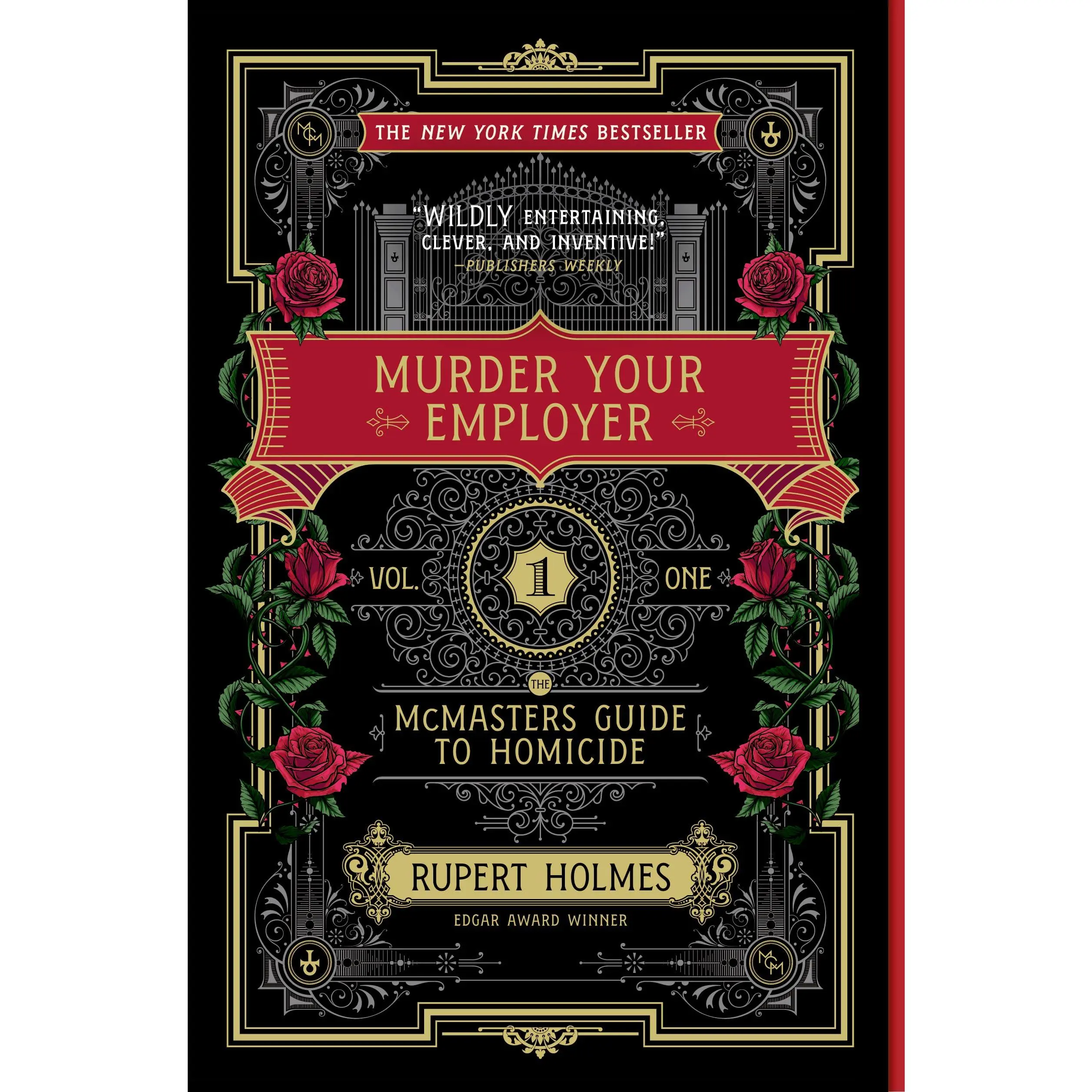 m*rd*r Your Employer: The McMasters Guide to Homicide -- Rupert Holmes - Paperback