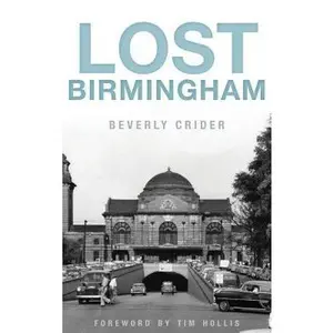USED-Lost Birmingham by Crider, Beverly (Hardcover)