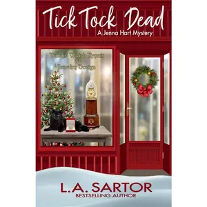 USED-Tick Tock Dead (A Jenna Hart Mystery) by L.A. Sartor (Paperback)