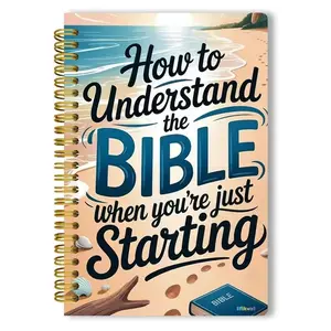 Understanding Bible Guide, Guided Reflection Notebook, Spiral Notebook, Interactive Notebook, 52 Weeks Bible Study Journal, Beginner-Friendly, Zero Foundation Required
