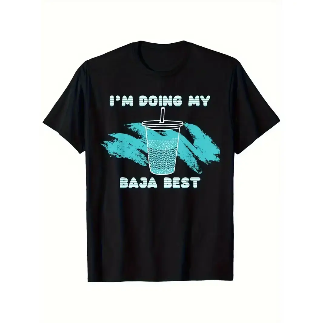 Men's Black T-Shirt with "I'm Doing My Baja Best" Graphic Print - Lightweight Breathable Crew Neck Short Sleeve Tee, Bold Casual Casual Attire Suitable for All-Season, Comfortable Fit for Baja Events & Everyday Outfits, PLUS SIZE