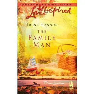 USED-The Family Man (Davis Landing, Book 3) (Love Inspired #364) by Irene Hannon (Unknown)
