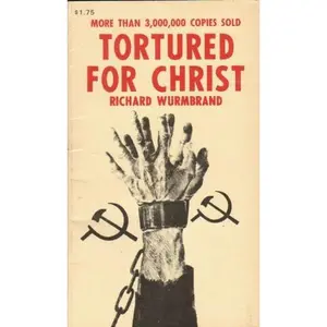 USED-Tortured for Christ by Richard Wurmbrand (Unknown)
