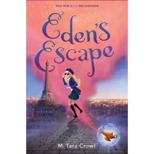 USED-Eden's Escape (Eden of the Lamp, Book 2) by Crowl, M. (Hardcover)