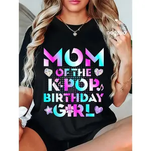 %25 Cotton Mom of The K-Pop Birthday Girls Korean Music Lovers T-Shirt