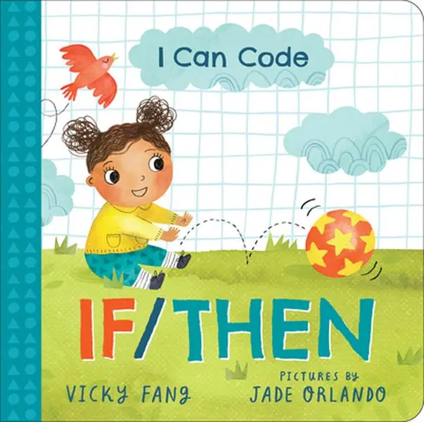 USED Book - I Can Code: If/Then by Fang, Vicky (Board book) - english