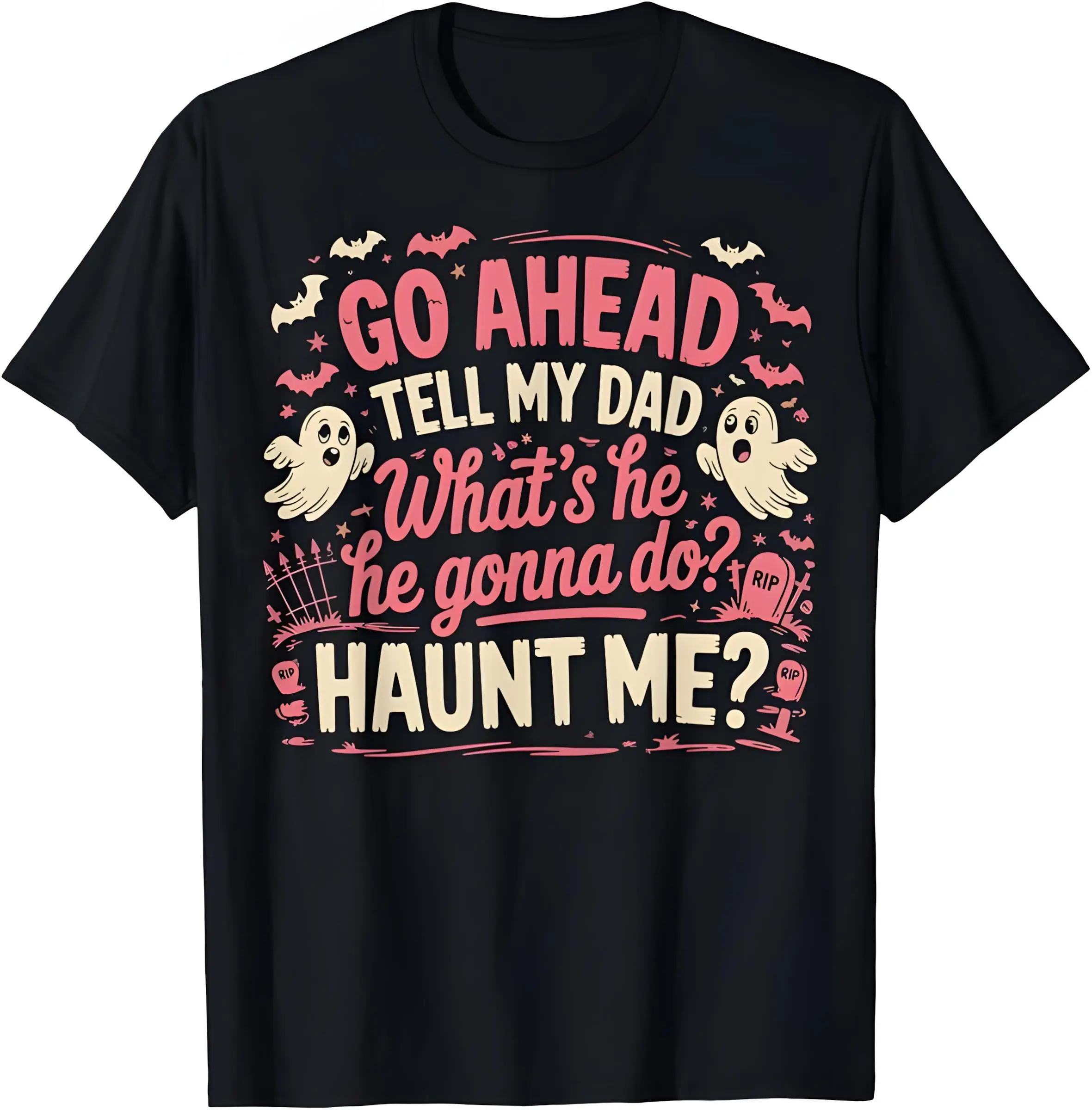 Unisex Spooky Funny Ghost Dad Halloween Print Round Neck Soft Cotton Short-Sleeve Gothic Retro Dark Humor Casual Streetwear Sports Top T-Shirt, Shortsleeve, Aesthetic