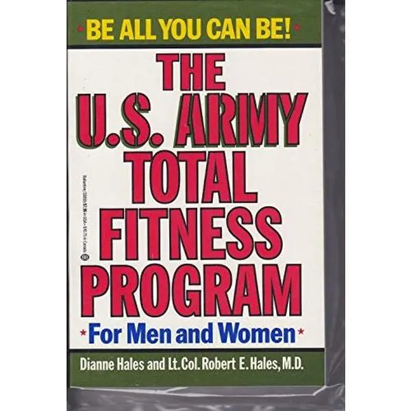 USED-The U.S. Army Total Fitness Program (For Men & Women) by DIANNE HALES (Paperback)