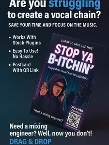 Logic Pro X - Drag & Drop Vocal Chain Preset - Stop Ya B-itchin’