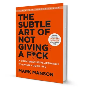 Harper Collins India The Subtle Art Of Not Giving A F*ck A Counterintuitive Approach To Living A Good Life