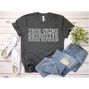 True CrIme Detective Couch Division Shirt, Basically A Detective Shirt, True Crime Shirt, Murder Show Shirt, True Crime Junkie Gifts, LDA133
