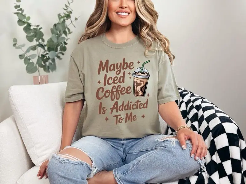 Maybe Iced Coffee is Addicted To Me