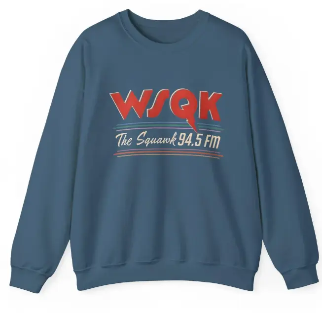 WSQK The Squawk 94.5 FM Radio Sweatshirt – Retro Vintage Station Logo Merch, Cozy Fan Gift