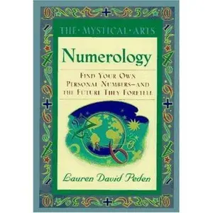 USED-Numerology: The Mystical Arts by Lauren David Peden (Hardcover)