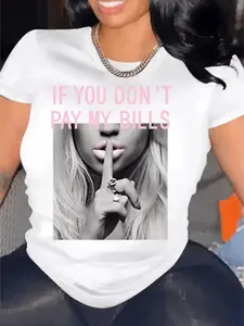 If You don't pay my bill T-Shirt For Women Casual Short Sleeve Tee - Comfortable Crew Neck, Soft Adorable Tees Tops Clothes Loose