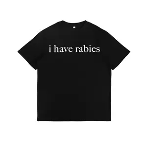 Unisex T - Shirt Featuring the Edgy Phrase “i have rabies” for Trendy Outfits