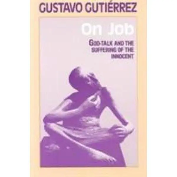 USED Book - On Job: God-Talk and the Suffering of the Innocent by Gutierrez, Gustavo (Paperback) - english