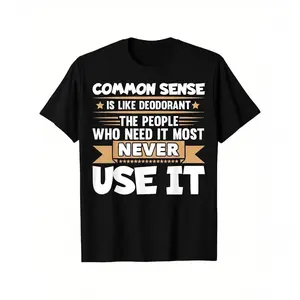 Men's Cotton Shortsleeve T-Shirt - Round Neck Streetwear Top with Funny "Common Sense Is Like Deodorant" Saying, Summer Casual Versatile Menswear