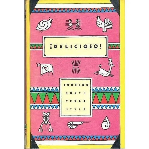 USED Book - Delicioso!: Cooking South Texas style by Junior League of Corpus Christi (Hardcover) - english