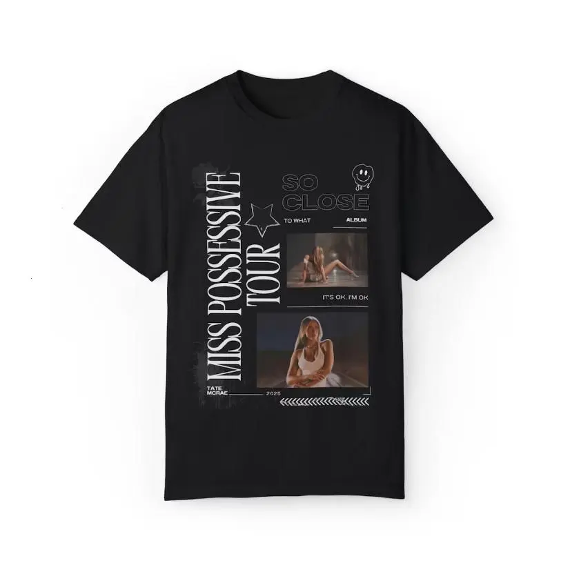 Tate Graphic Tee Miss Possessive Tour Vibe Must Have Fan Edition