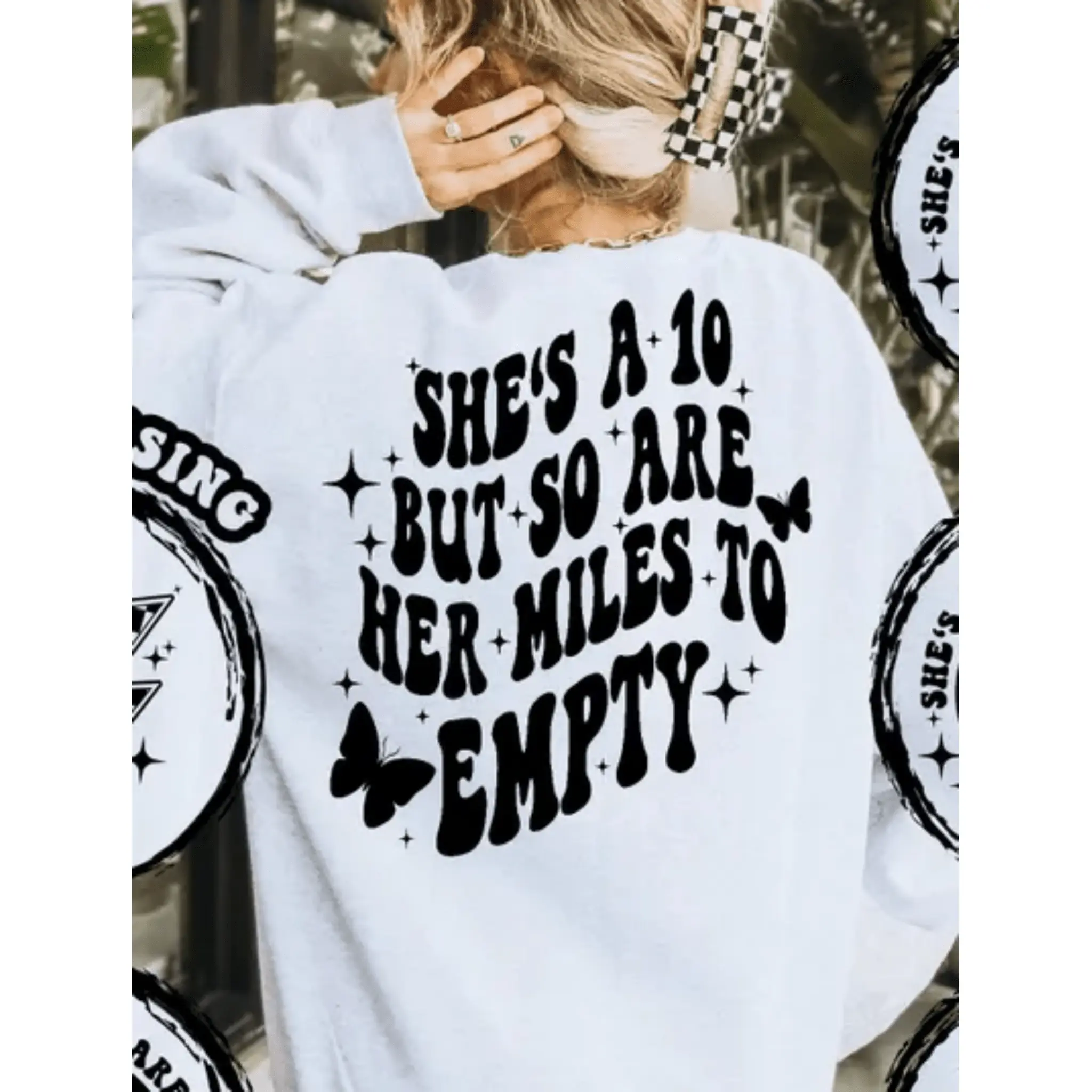 RTS SHE'S A 10 BUT SO ARE HER MILES TO EMPTY SINGLE COLOR BLACK Screen Print transfers size ADULT 9x12  16-L