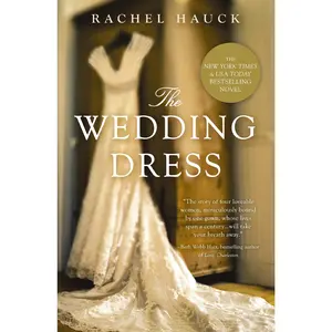 The Wedding Dress by Rachel Hauck [Paperback Book]